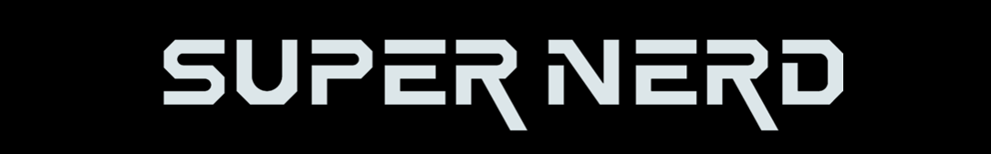 SUPER NERD